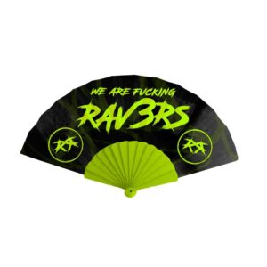 Abanico FLUOR - We ARE F**** RAV3RS
